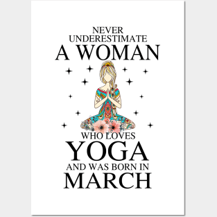 A Woman Who Loves Yoga And Was Born In March Posters and Art